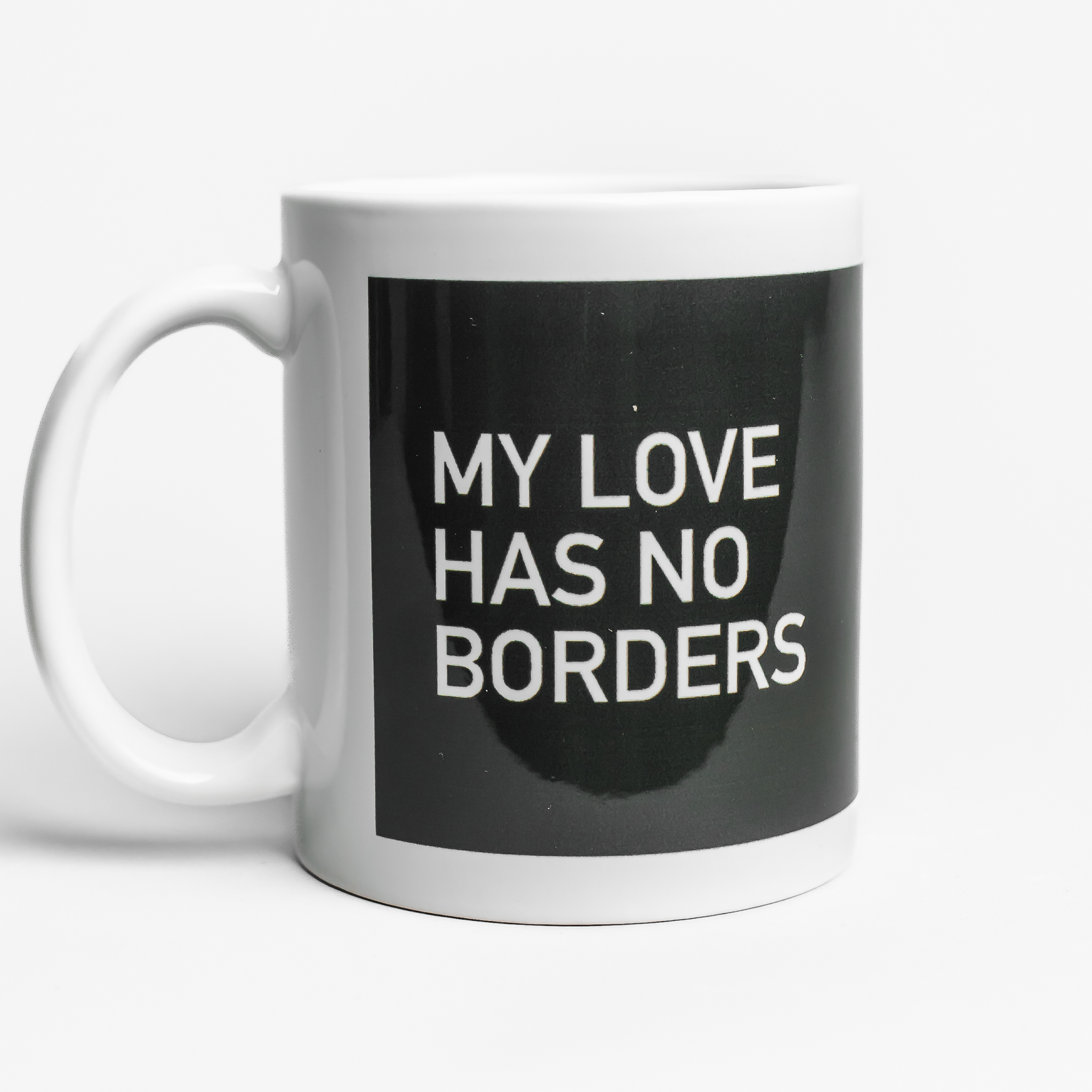 My Love Has No Borders Mug